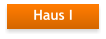 Haus I