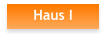 Haus I